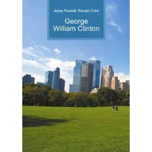  George William Clinton Ronald Cohn Jesse Russell Books