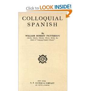  Colloquial Spanish William Robert Patterson Books