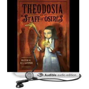  Theodosia and the Staff of Osiris (Audible Audio Edition 