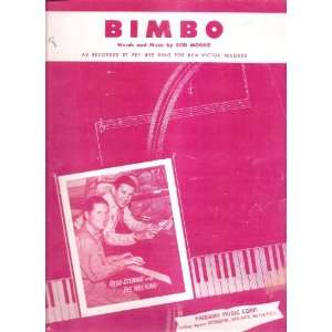  Sheet Music Bimbo Redd Stewart Pee Wee King 210 