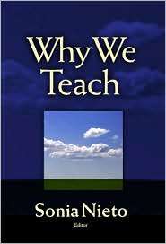 Why We Teach, (0807745936), Sonia Nieto, Textbooks   