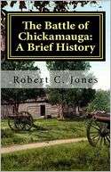 The Battle of Chickamauga A Robert Jones