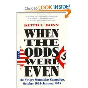   Even The Vosges Mountains Campaign [Paperback] Keith Bonn Books