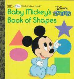 Baby Mickeys Book of Shapes 1998, Hardcover, Reissue 9780307101655 