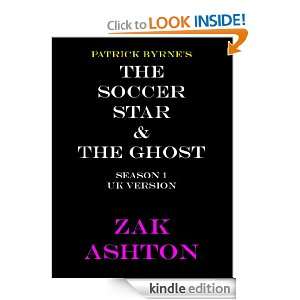 The Soccer Star & The Ghost (Season 1 (UK Version)) Zak Ashton 