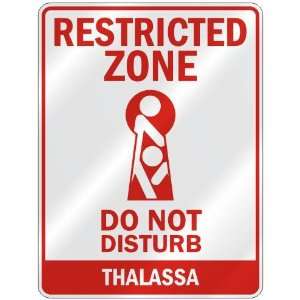   ZONE DO NOT DISTURB THALASSA  PARKING SIGN