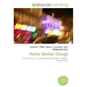  Helter Skelter (Song) (9786133710627) Books
