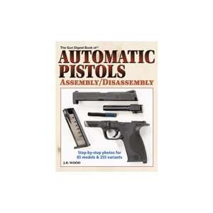   Book of Automatic Pistols Assembly/Disassembly