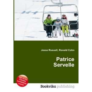  Patrice Servelle Ronald Cohn Jesse Russell Books