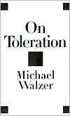   Toleration, (0300076002), Michael Walzer, Textbooks   