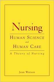   and Human Care, (076375322X), Jean Watson, Textbooks   