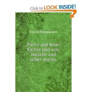   Father and son, Boitelle and other stories Guy de Maupassant Books