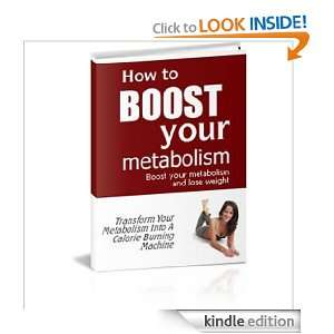 Boost Your Metabolism and Lose Weight Easily Tony Swinton  