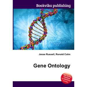 Gene Ontology Ronald Cohn Jesse Russell  Books