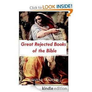 The Great Rejected Books of the Bible Joseph Lumpkin  