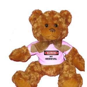   WARNING GET MEDIEVAL Plush Teddy Bear with WHITE T Shirt Toys & Games