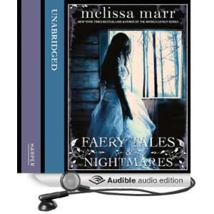   Audio Edition) Melissa Marr, Mia Barron, Kaleo Griffith Books