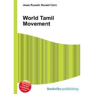  World Tamil Movement Ronald Cohn Jesse Russell Books