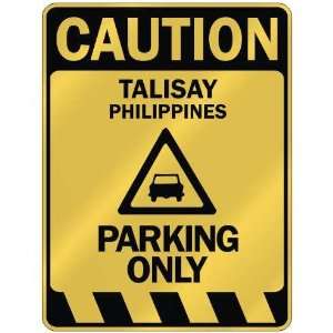   CAUTION TALISAY PARKING ONLY  PARKING SIGN PHILIPPINES 