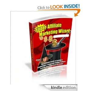 Super Affiliate Marketing Wizard Mark Button  Kindle 