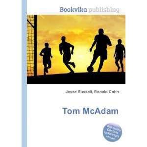  Tom McAdam Ronald Cohn Jesse Russell Books