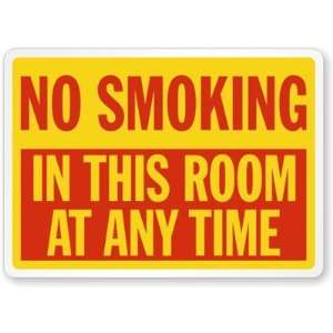  No Smoking In This Room At Any Time Laminated Vinyl Sign 