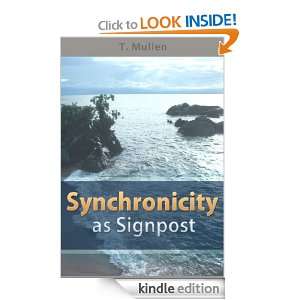 Synchronicity as Signpost T. Mullen  Kindle Store