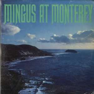  Mingus At Monterey Charles Mingus Music