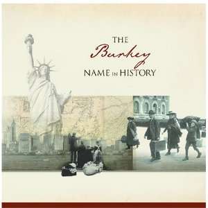  The Burkey Name in History Ancestry Books