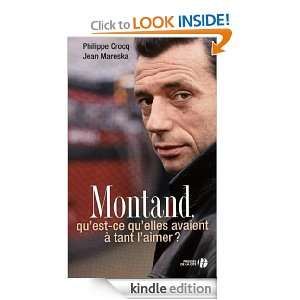 Montand, quest ce quelles ont à tant laimer ? (Document) (French 