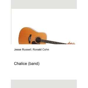  Chalice (band) Ronald Cohn Jesse Russell Books