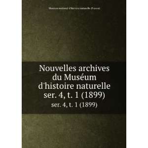   1899) MusÃ©um national dhistoire naturelle (France) Books