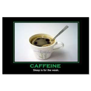  Motivational Caffeine Funny Large Poster by  