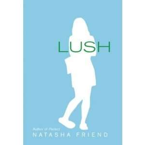   Friend, Natasha (Author) Oct 01 06[ Hardcover ] Natasha Friend Books