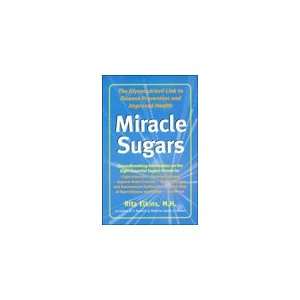  Miracle Sugars
