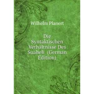   VerhÃ¤ltnisse Des Suaheli (German Edition) Wilhelm Planert Books