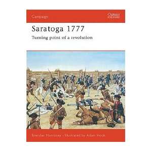   Campaign Saratoga 1777   Turning Point of a Revolution Office
