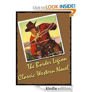 The Border Legion; Classic American Western Novel (Annotated and 