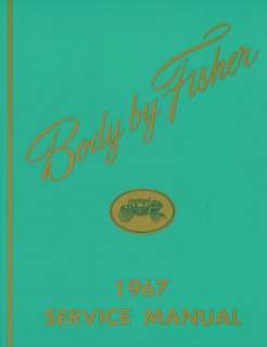 1967 CADILLAC Body Shop Manual 67  