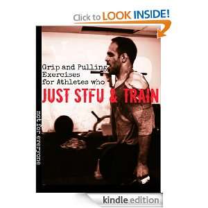 Grip and Pulling Exercises for Athletes who STFU & Train Ken Primola 