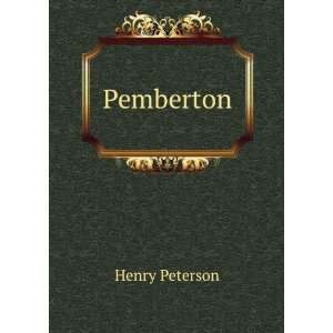  Pemberton Henry Peterson Books