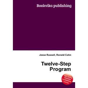  Twelve Step Program Ronald Cohn Jesse Russell Books