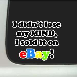 Didnt Lose My Mind Funny Car Decal Truck Laptop Sticker (4 X 5 