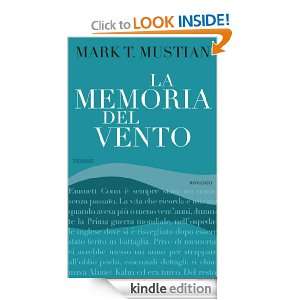 La memoria del vento (Varia) (Italian Edition) Mark T. Mustian, V 