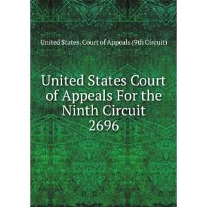  States Court of Appeals For the Ninth Circuit. 2696 United States 