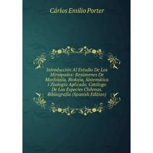   . BibliografÃ­a (Spanish Edition) CÃ¡rlos Emilio Porter Books