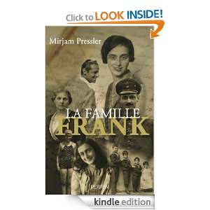 La famille Frank (French Edition) Mirjam PRESSLER, Olivier Mannoni 