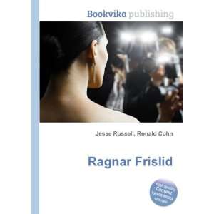  Ragnar Frislid Ronald Cohn Jesse Russell Books