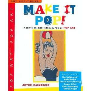  Make It Pop Joyce Raimondo