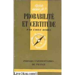  Probabilité et certitude Emile Borel Books